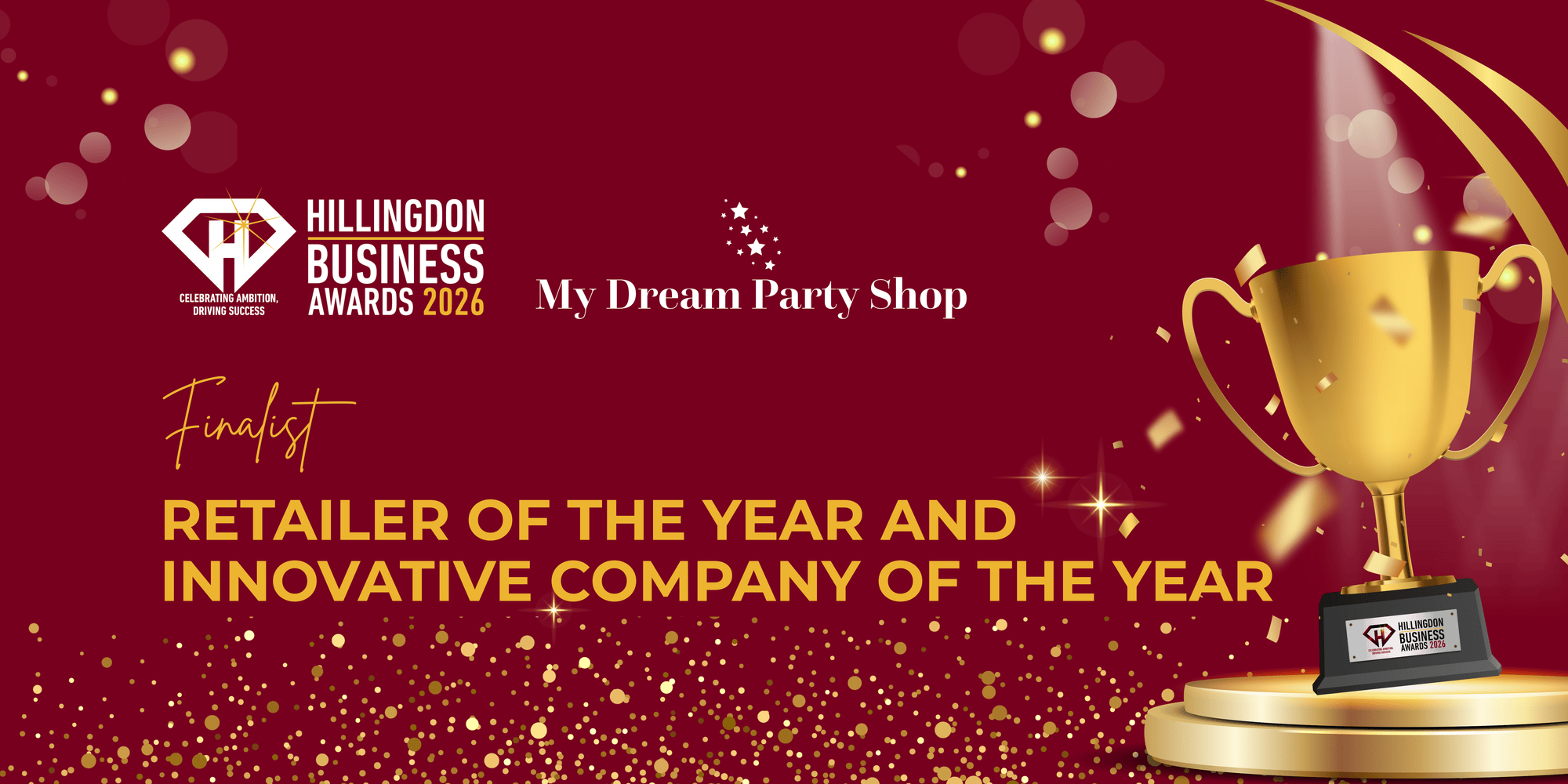 My Dream Party Shop Finalist Retailer of the Year & Innovative Company of the Year I Hillingdon Business Awards 2026