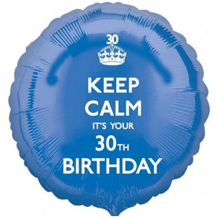 Blue Keep Calm It's Your 30th Birthday Balloon I Modern 30th Birthday Decorations I My Dream Party Shop UK