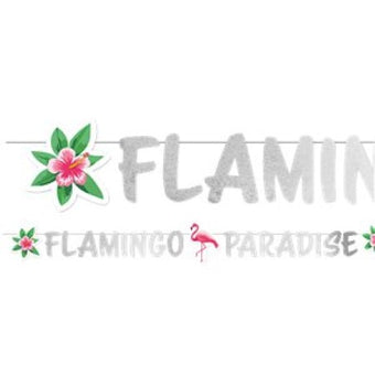 Flamingo Paradise Silver Garland I Garland Spelling out the Words Flamingo Paradise