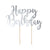 Silver Happy Birthday Cake Topper I Cool Cake Decorations I My Dream Party Shop I UK