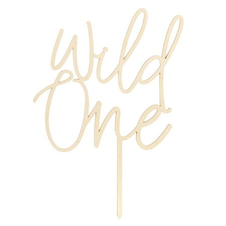 Wooden Wild One Cake Topper I Wild One Decorations I My Dream Party Shop UK
